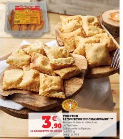 Offre Tourton Le Tourton Du Champsaur chez Hyper U