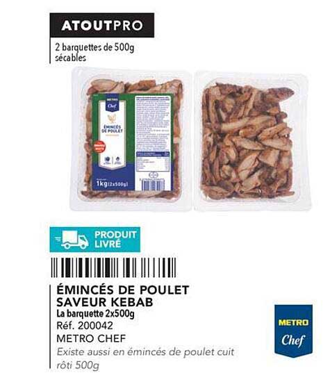 Promo émincés De Poulet Saveur Kebab Metro Chef chez METRO - iCatalogue.fr