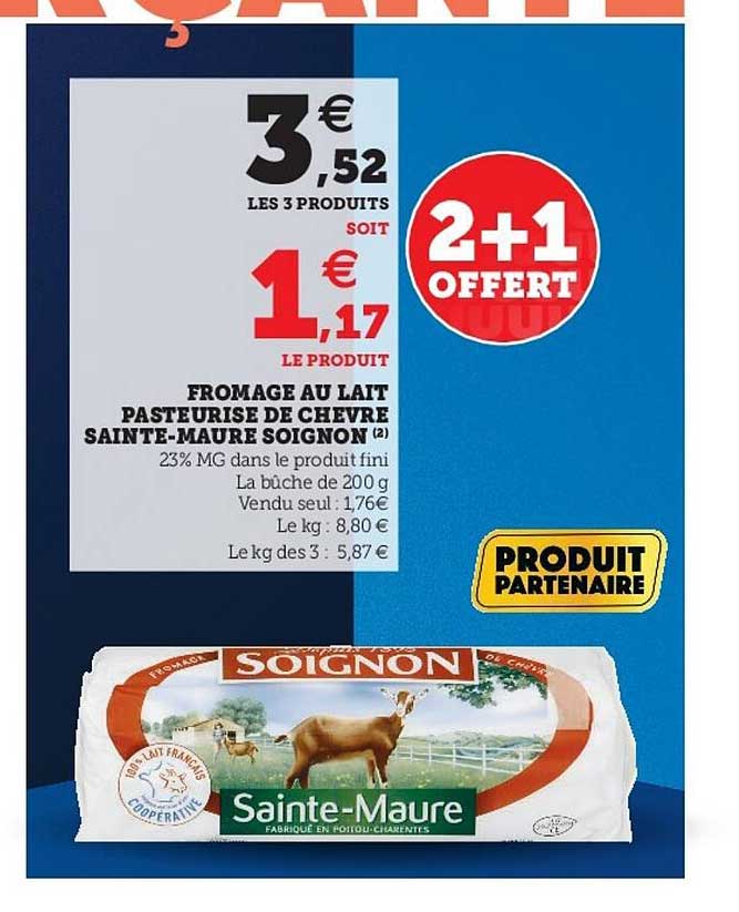 Promo Fromage Au Lait Pasteurisé De Chèvre Saint Maure Soignon Chez U Express Icataloguefr 