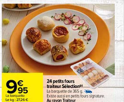 Promo 24 Petits Fours Traiteur Sélection chez Carrefour - iCatalogue.fr
