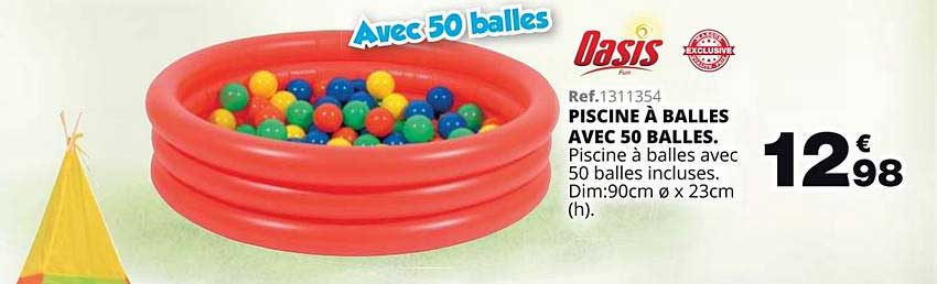 Offre Piscine A Balles Avec 50 Balles Oasis Chez Maxi Toys