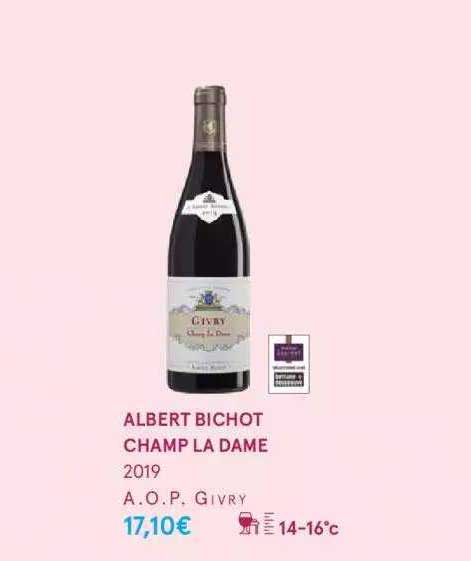 Monoprix Albert Bichot Champ La Dame 2019 A.o.p. Givry