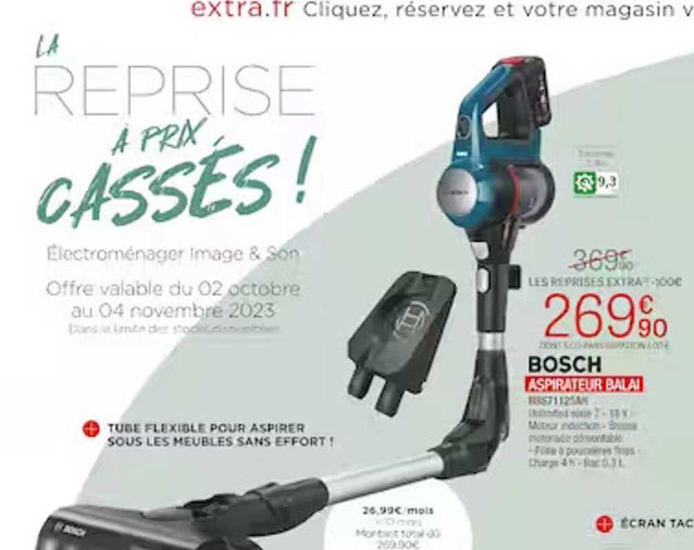 Promo Aspirateur Balai Bosch chez Extra iCatalogue.fr