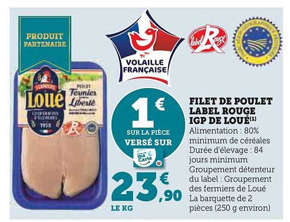 Promo Filet De Poulet Label Rouge Igp De Loué chez Hyper U - iCatalogue.fr