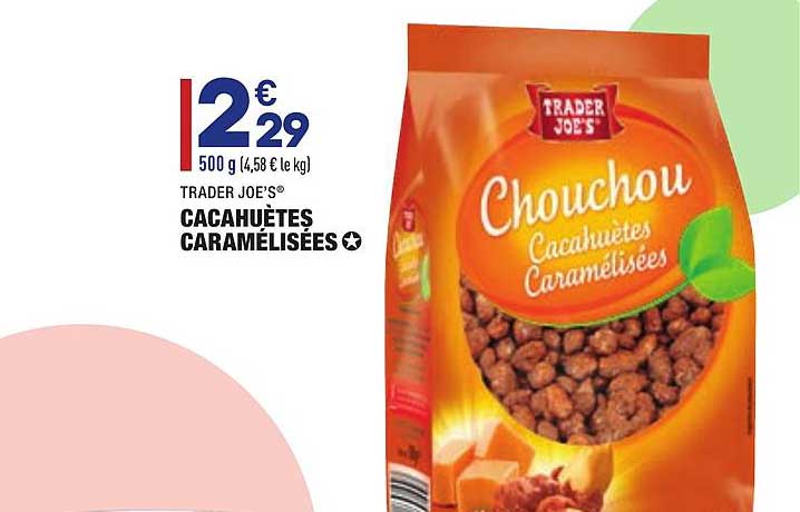 Chouchou cacahuètes caramélisées - Trader Joe's - 250 g