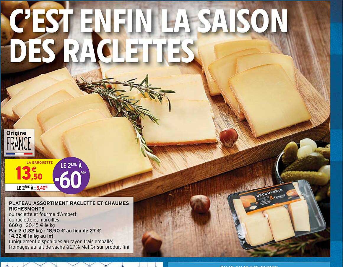 Promo Plateau Assortiment Raclette Et Chaumes Riches Monts chez ...