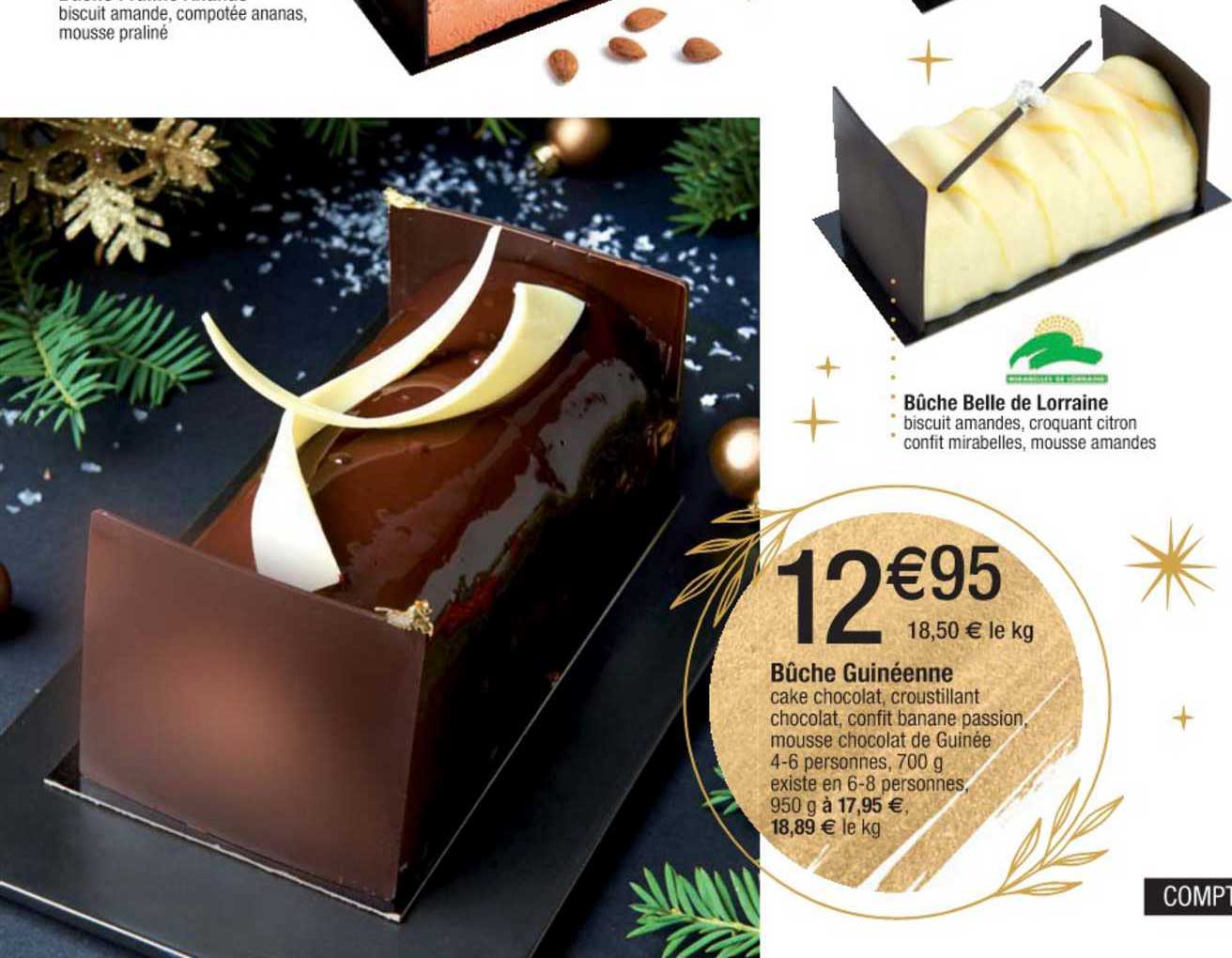 Offre Buche Belle De Lorraine Buche Guineenne Chez Cora