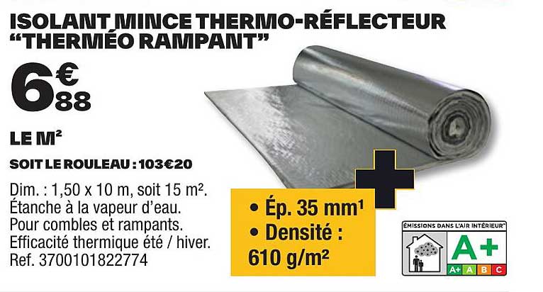 Promo Isolant Mince Thermo-réflecteur therméo Rampant chez Brico Dépôt 