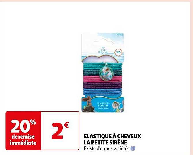 Promo élastique à cheveux la petite sirène chez auchan - icatalogue.fr