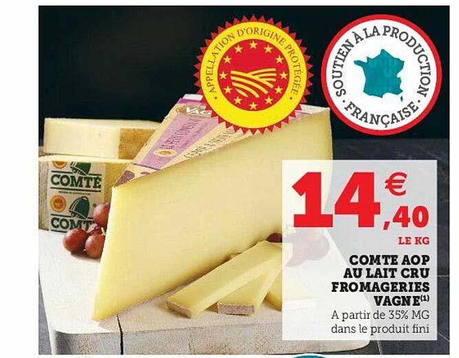 Promo Comte Aop Au Lait Cru Fromageries Vagne Chez Hyper U Icataloguefr 