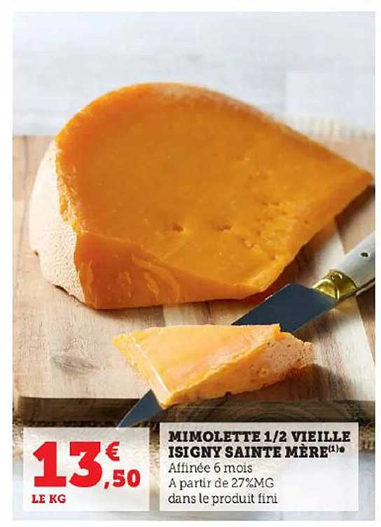 Promo Mimolette 1 2 Vieille Isigny Sainte Mère Chez Super U Icataloguefr 