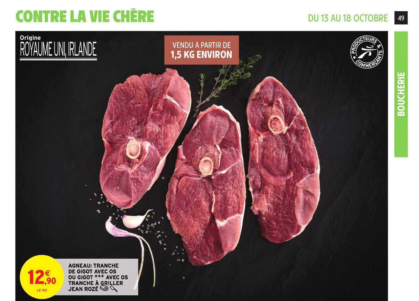 Promo Agneau Tranche De Gigot Avec Os Ou Gigot Avec Os Tranché à