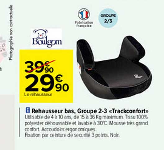 Offre Rehausseur Bas Groupe 2 3 Trackconfort Boulgom Chez Carrefour