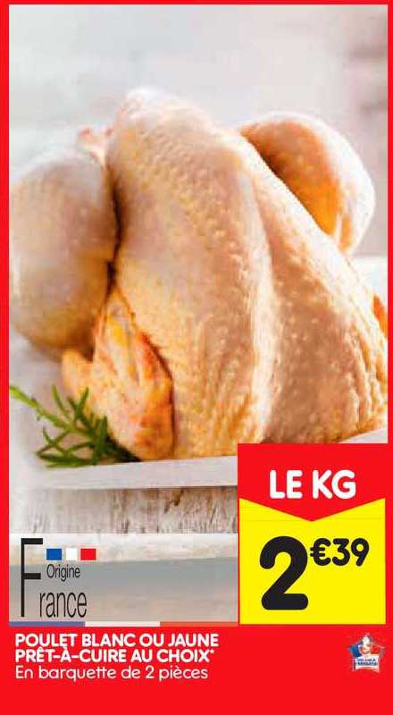 Promo Poulet Blanc Ou Jaune Prêt-à-cuire Au Choix chez Leader Price