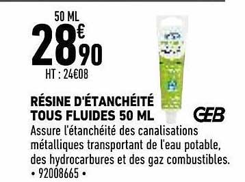 Promo Résine D'étanchéité Tous Fluides 50 Ml Geb chez Brico Cash ...