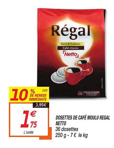 Promo Dosettes De Café Moulu Régal Netto chez Netto 