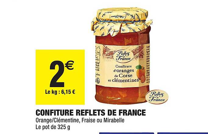 Offre Confiture Reflets De France Chez Carrefour Market