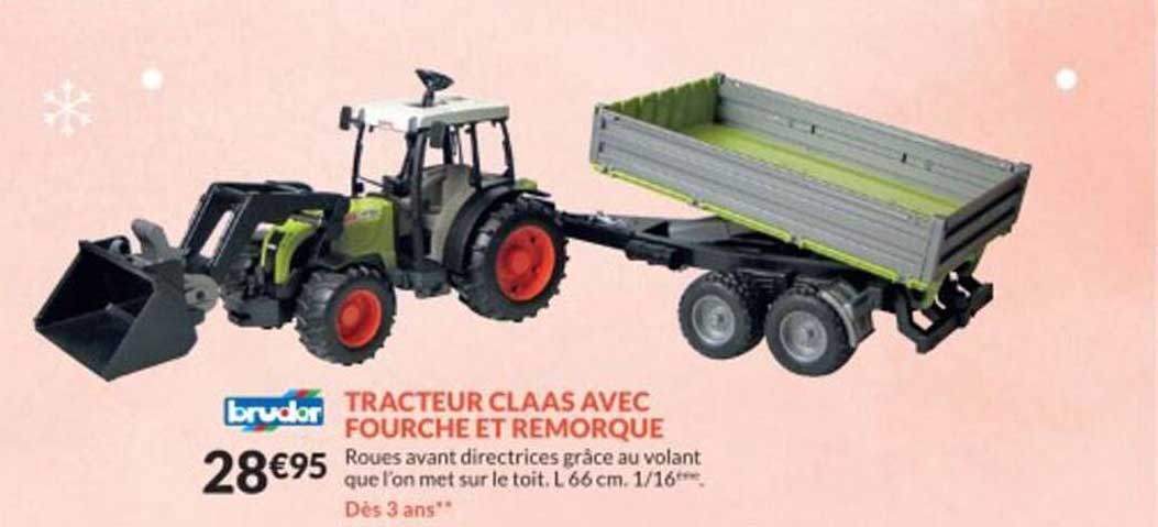 Tracteur Claas vert avec fourche et remorque BRUDER : la boîte à Prix  Carrefour