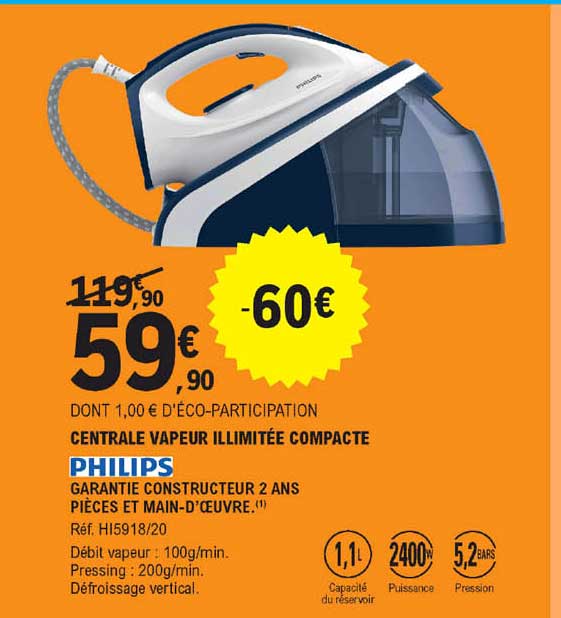 Insulator Frosty disguise Offre Central Vapeur Illimitée Compact Philips chez E Leclerc
