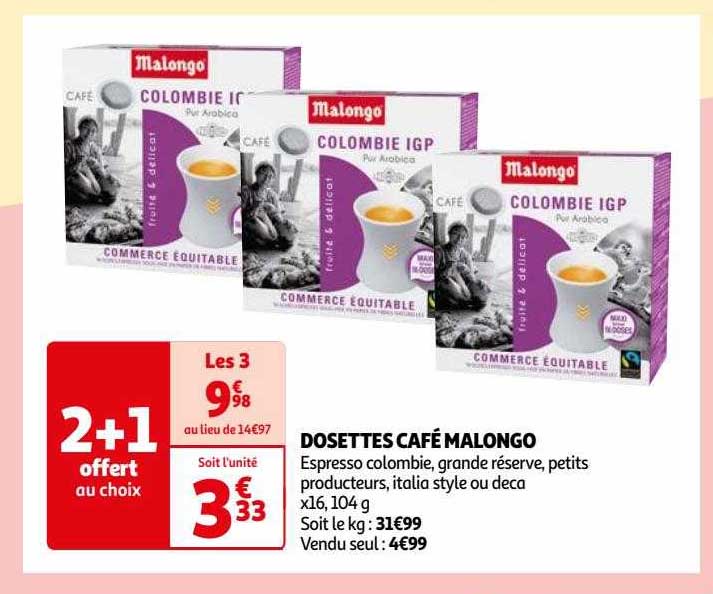 Promo Dosettes De Café Malongo 2+1 Offert Au Choix chez Auchan Direct 