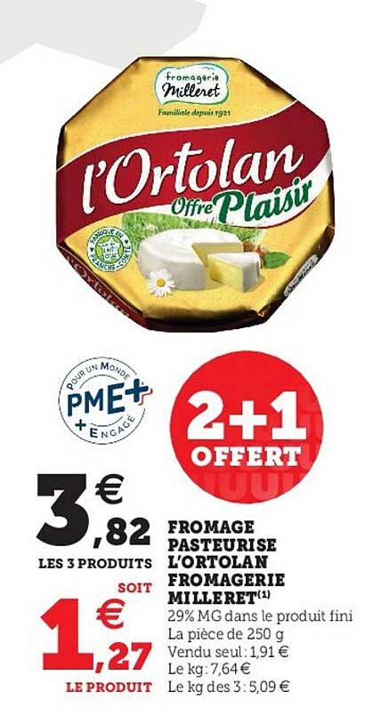 Promo Fromage Pasteurise Lortolan Fromagerie Milleret Chez Hyper U Icataloguefr 