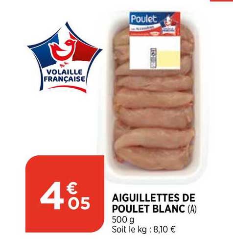 Offre Aiguillettes De Poulet Blanc Chez Atac