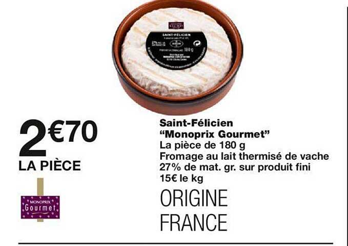 Promo Saint Félicien Monoprix Gourmet Chez Monoprix Icataloguefr 