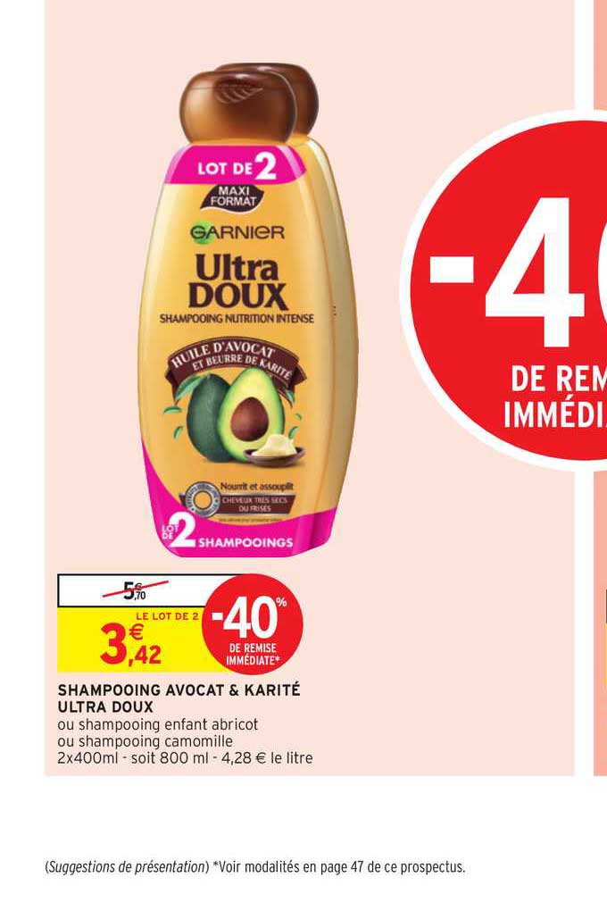 Promo Shampooing Avocat & Karité Ultra Doux chez Intermarché ...