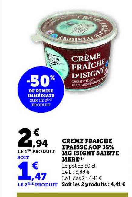 Promo Crème Fraîche épaisse Aop 35 Mg Isigny Sainte Mère Chez Hyper U Icataloguefr 