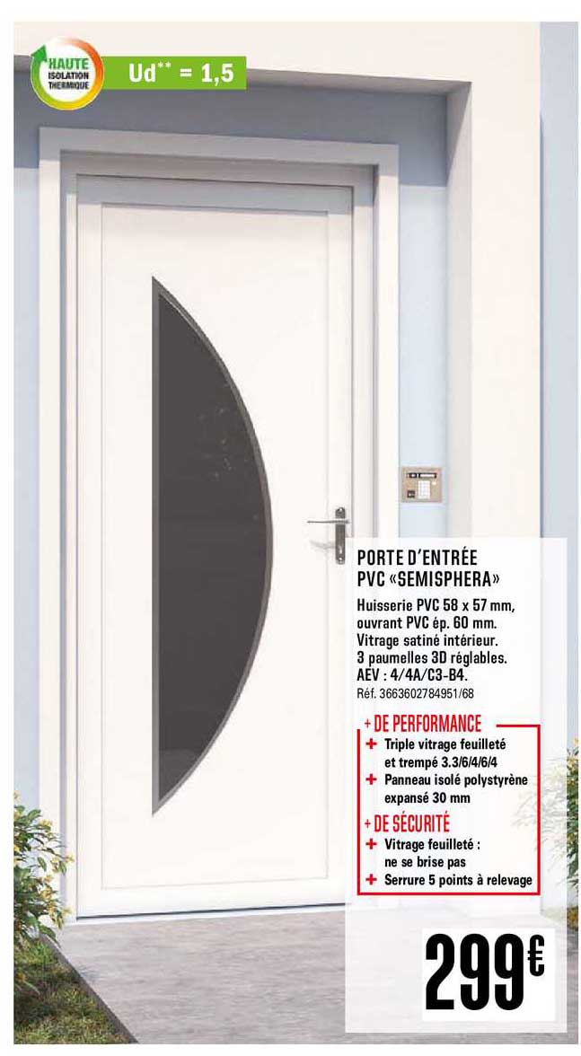 Offre Porte D entr e Pvc Semisphera Chez Brico Depot Offre Porte D entr e Pvc Semisphera Chez Brico Depot