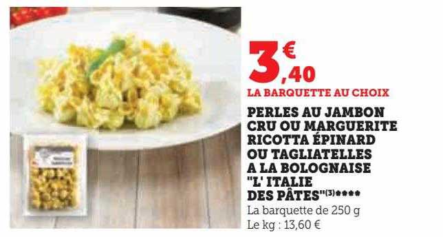 Promo Perles Au Jambon Cru Ou Marguerite Ricotta épinard Ou ...