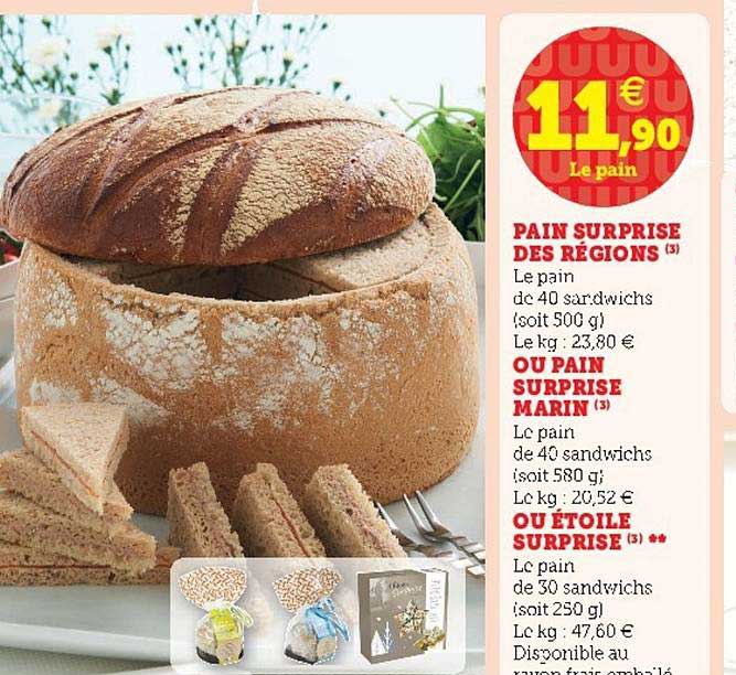 Promo Pain Surprise Des Régions Ou Pain Surprise Marin Ou étoile Surprise chez Hyper U
