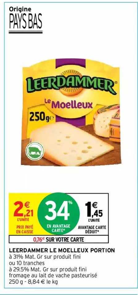 Offre Leerdammer Le Moelleux Portion Chez Intermarche Hyper