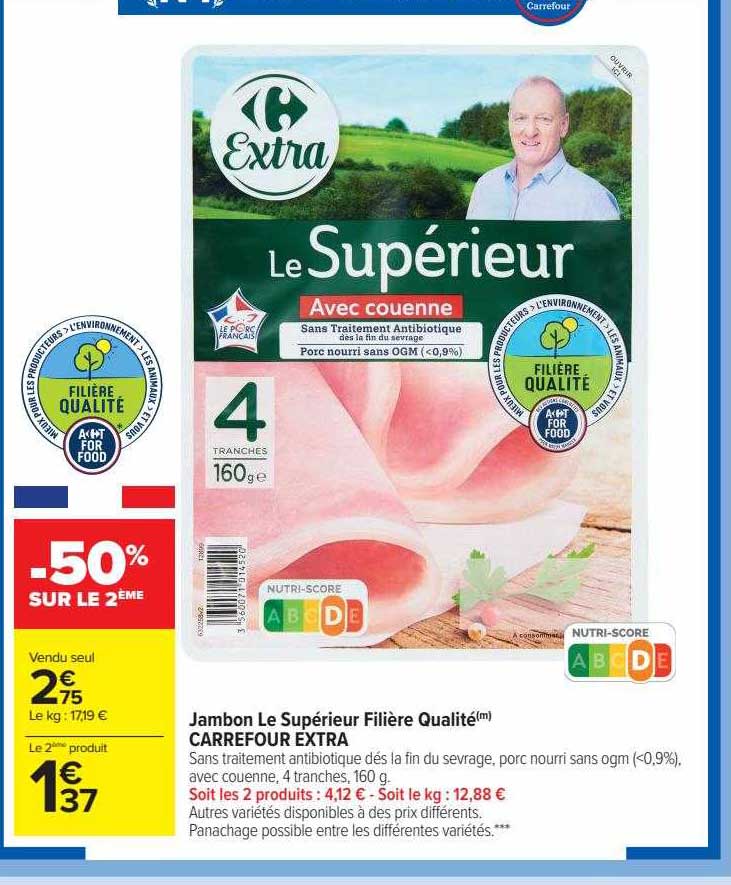 Promo Jambon Le Supérieur Filière Qualité Carrefour Extra chez ...
