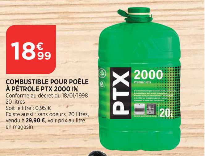 Bi1 Combustible Pour Poêle à Pétrole Ptx 2000