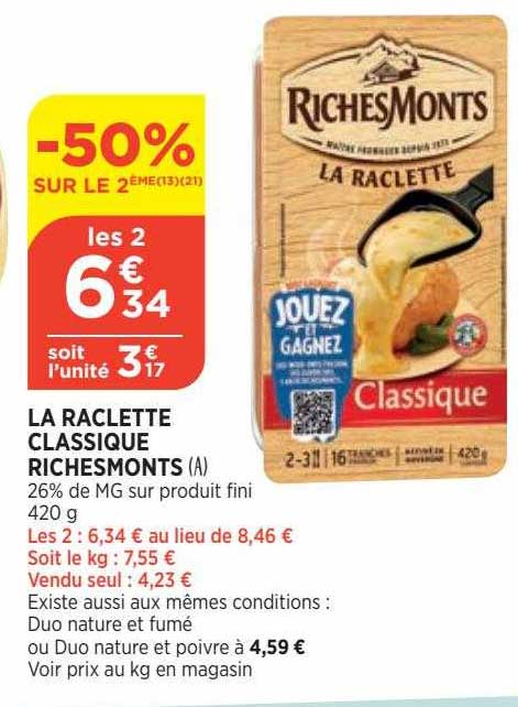 Offre La Raclette Classique Richesmonts Chez Bi