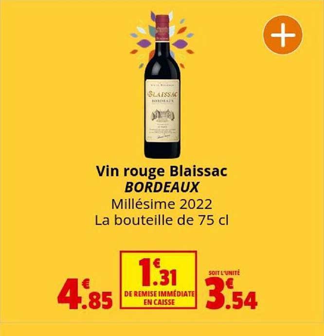 Promo Vin Rouge Blaissac Bordeaux chez Coccinelle Supermarché iCatalogue.fr