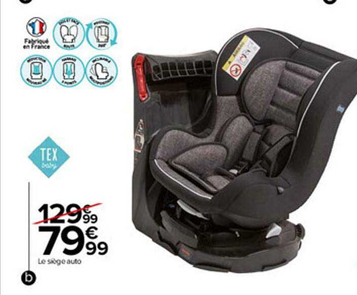 Offre Le Siege Auto Tex Baby Chez Carrefour