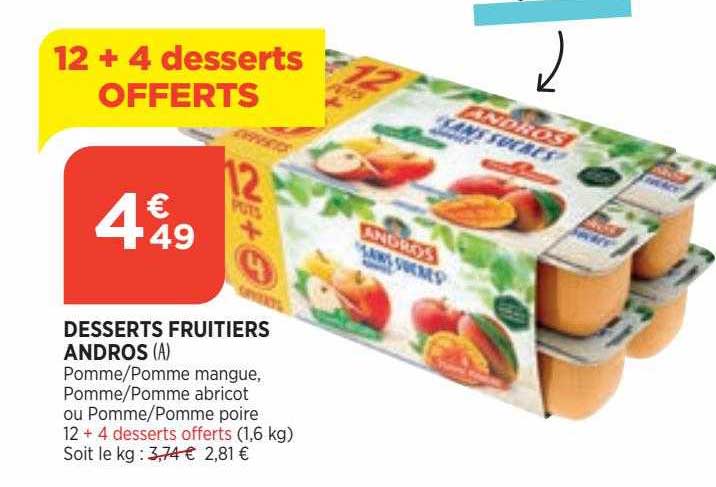 Promo Desserts Fruitiers Andros chez Bi1