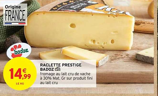 Promo Raclette Prestige Badoz Chez Intermarché Icataloguefr 