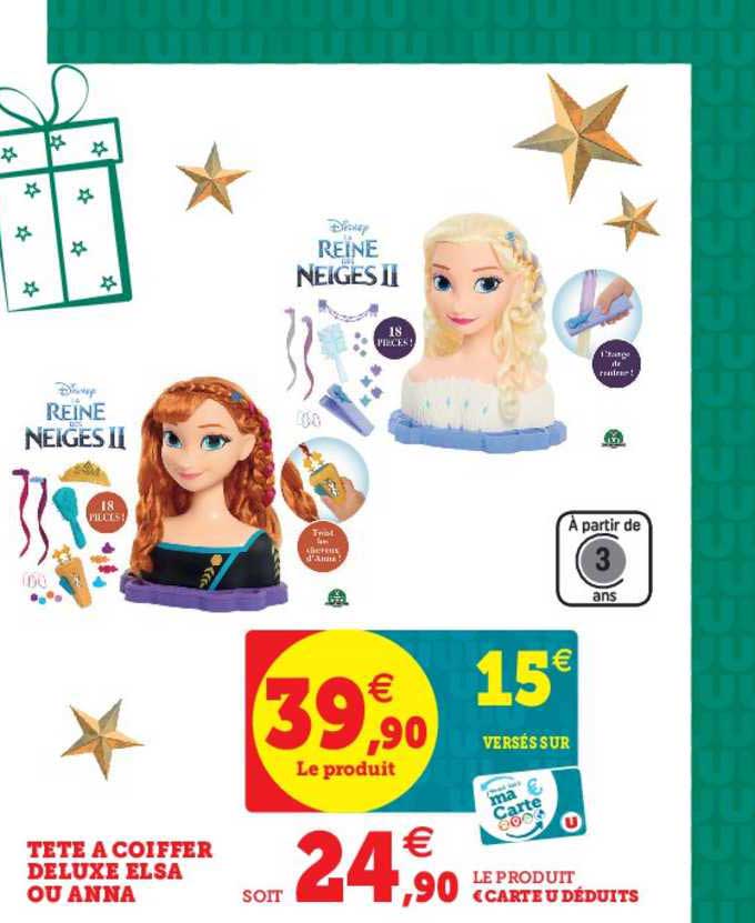 LA REINE DES NEIGES - Tête à coiffer deluxe Elsa - Dès 3 ans - Super U,  Hyper U, U Express 