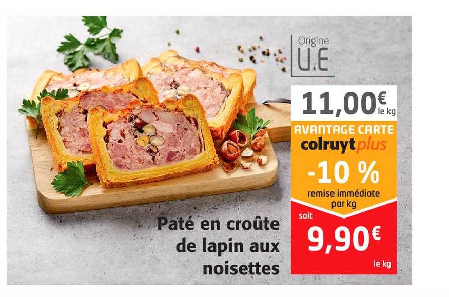 Promo Pâté En Croûte De Lapin Aux Noisettes chez Colruyt iCatalogue.fr