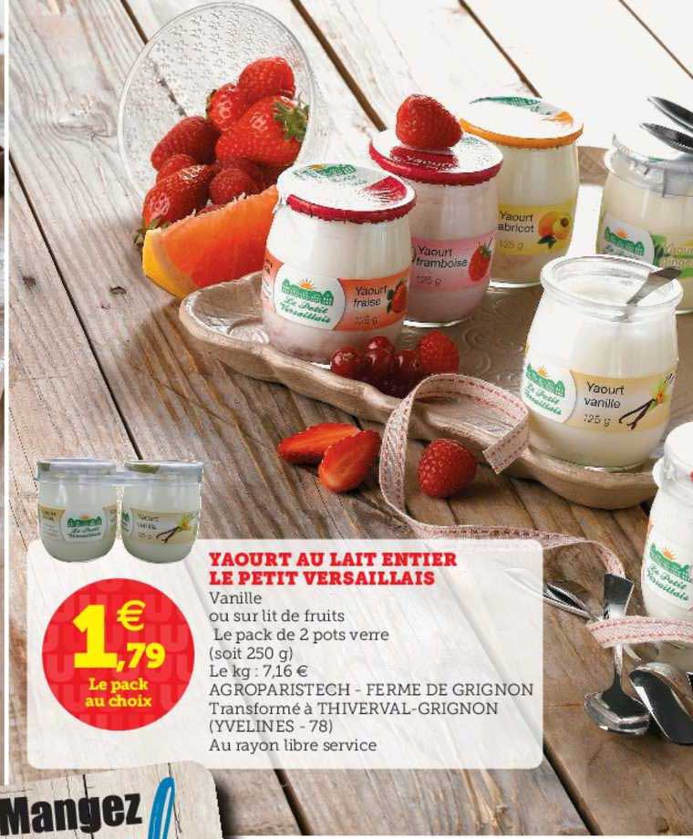 Offre Yaourt Au Lait Entier Le Petit Versaillais Chez Super U