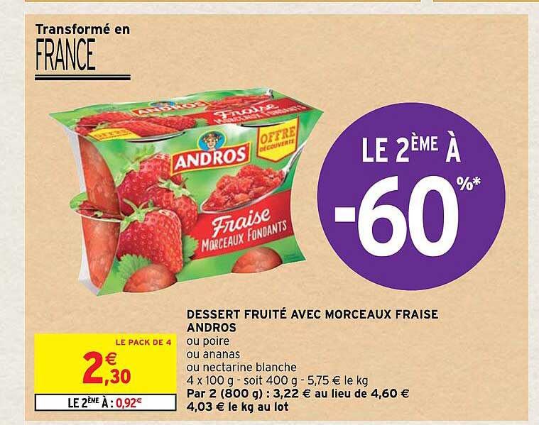 Promo Dessert Fruité Avec Morceaux Fraise Andros chez Intermarché Hyper