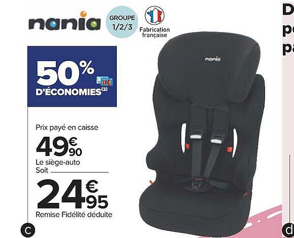 Offre Le Siege Auto Nania Chez Carrefour