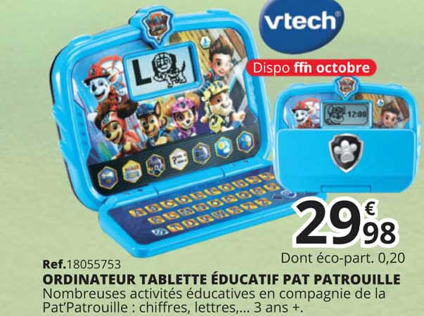 Promo Ordinateur Tablette éducatif Pat Patrouille Vtech chez Maxi Toys 