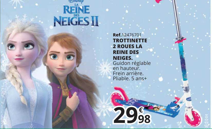 Promo Trottinette 2 Roues La Reine Des Neiges chez Maxi Toys