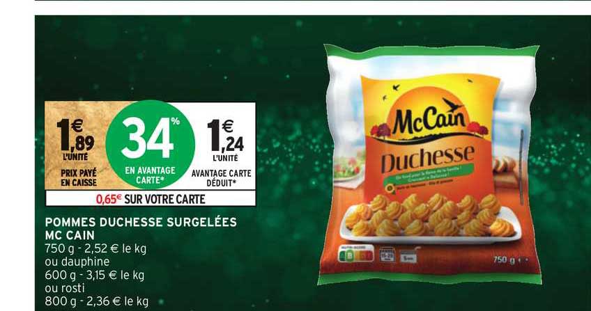 Offre Pommes Duchesse Surgelees Mc Cain Chez Intermarche Hyper