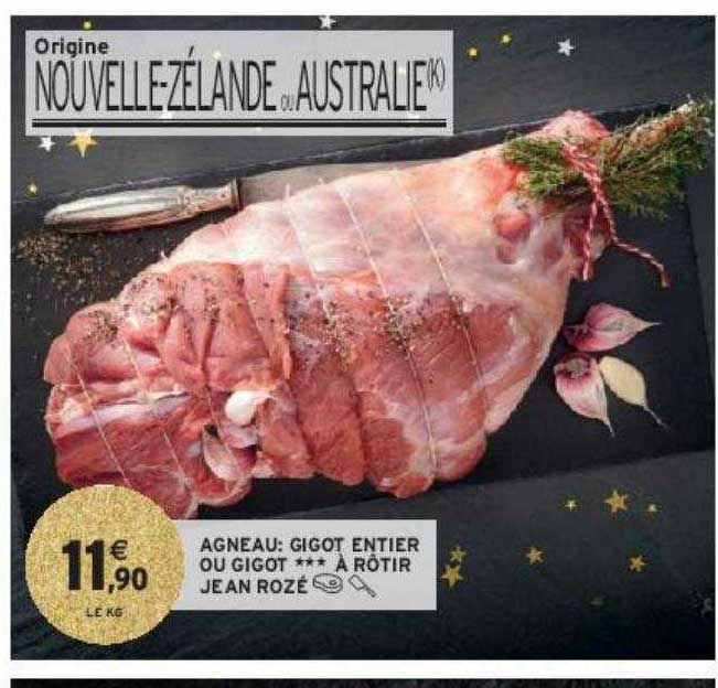 Promo Agneau : Gigot Entier Ou Gigot***à Rôtir Jean Rozé chez