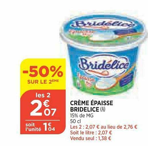 Bi1 Crème épaisse Bridelice -50% Sur Le 2ème